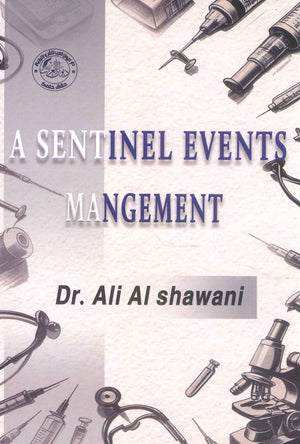 A SENTINEL EVENTS MANGEMENT Ali AL shawani Medical Books | المعرض المصري للكتاب EGBookFair