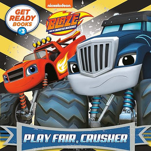 Get Ready Books #3: Play Fair, Crusher (Blaze and the Monster Machines) Random House  Children | المعرض المصري للكتاب EGBookfair