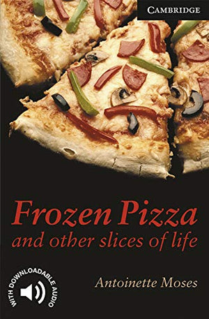 Frozen Pizza and Other Slices of Life Antoinette Moses General Books | المعرض المصري للكتاب EGBookfair