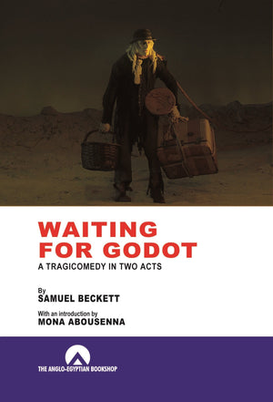 WAITING FOR GODOT (NEW ANGLO) Mona Abousenna Academic Books | المعرض المصري للكتاب EGBookfair