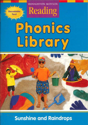 Sunshine and Raindrops (Houghton Mifflin Reading, Phonics Library) HOUGHTON MIFFLIN Children | المعرض المصري للكتاب EGBookfair