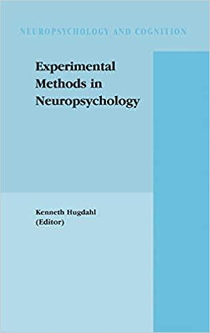 Experimental Methods in Neuropsychology Kenneth Hugdahl Psychology and Sociology | المعرض المصري للكتاب EGBookfair
