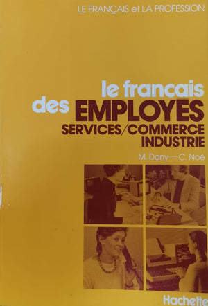 le francais et la profession le francais employes services / commerce industrie M.Dany General Books | المعرض المصري للكتاب EGBookfair