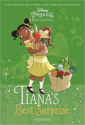 DISNEY PRINCESS BEGINNINGS TIANA'S BEST SURPRISE Children | المعرض المصري للكتاب EGBookfair