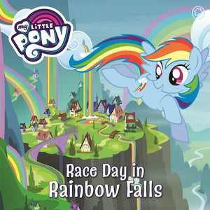 MY LITTLE PONY RACE DAY IN RAINBOW FALLS Children | المعرض المصري للكتاب EGBookfair
