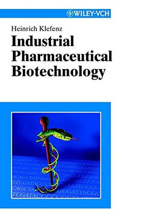 Industrial Pharmaceutical Biotechnology Heinrich Klefenz Medical Books | المعرض المصري للكتاب EGBookfair