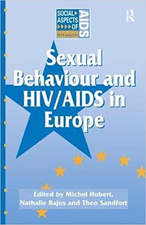 Sexual Behaviour and HIV/AIDS in Europe: Comparisons of National Surveys  | المعرض المصري للكتاب EGBookFair