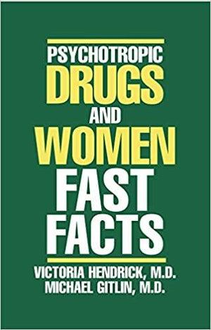 Psychotropic Drugs and Women: Fast Facts (Fast Facts)  | المعرض المصري للكتاب EGBookFair