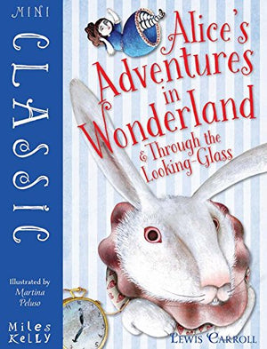 Mini Classic Alice's Adventures in Wonderland & Through the Looking Glass Lewis Carroll Children | المعرض المصري للكتاب EGBookfair