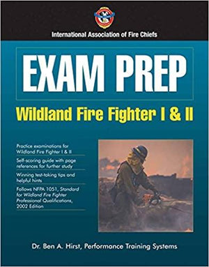 Exam Prep: Wildland Fire Fighter I & II Dr.Ben A. Hirst General Books | المعرض المصري للكتاب EGBookfair