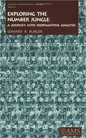 Exploring the Number Jungle: A Journey into Diophantine Analysis (Student Mathematical Library Edward B. Burger Mathematics and Statistics | المعرض المصري للكتاب EGBookfair