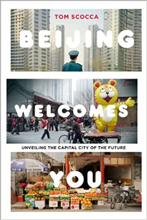 Beijing Welcomes You Tom Scocca | المعرض المصري للكتاب EGBookFair