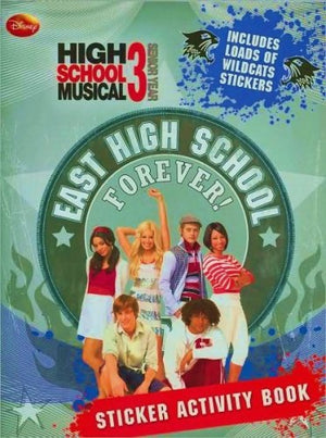 High School Musical 3 East High School Forever Sticker Activity Book (High School Musical 3 Senior Year) Children | المعرض المصري للكتاب EGBookfair