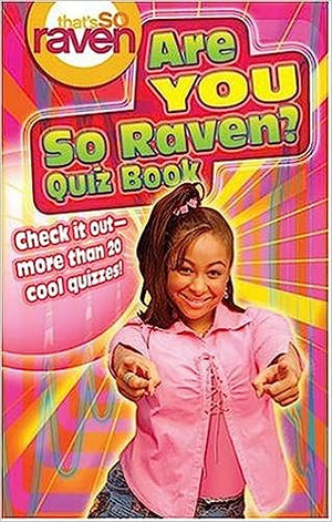 That's so Raven: Are You so Raven? - Quiz Book Jasmine Jones Children | المعرض المصري للكتاب EGBookfair