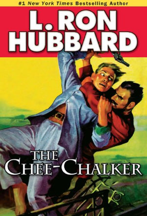 The Chee-Chalker: FBI Agent, Murder, and Drug Smuggling L. Ron Hubbard Novels | المعرض المصري للكتاب EGBookfair
