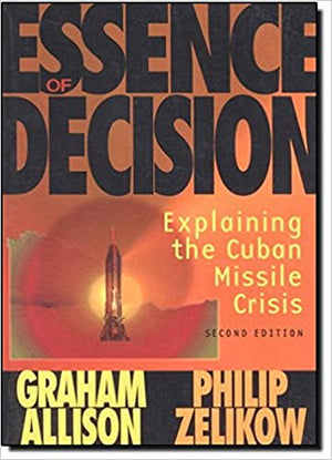 Essence of Decision: Explaining the Cuban Missile Crisis Human Development | المعرض المصري للكتاب EGBookfair