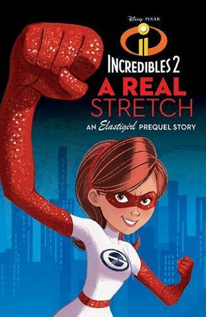 Disney Pixar INCREDIBLES 2: A Real Stretch Children | المعرض المصري للكتاب EGBookfair