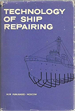 TECHNOLOGY OF SHIP REPAIRING D. BENKOVSKY Engineering Sciences | المعرض المصري للكتاب EGBookfair