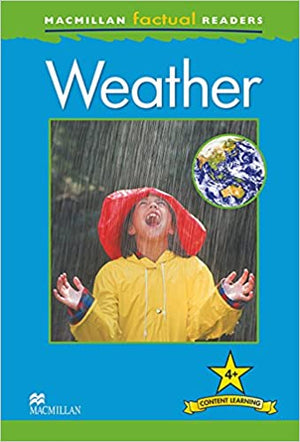 MacMillan Factual Readers: Weather Chris Oxlade Children | المعرض المصري للكتاب EGBookfair