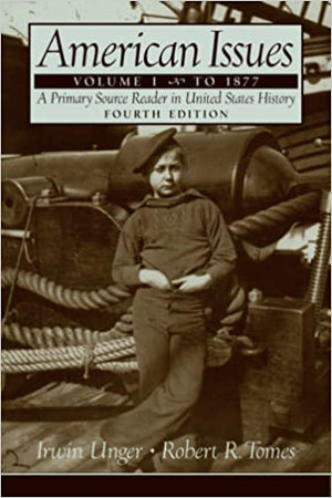 American Issues: A Primary Source Reader in United States History; To 1877 General Books | المعرض المصري للكتاب EGBookfair