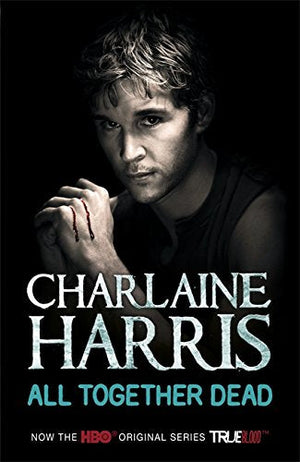 All Together Dead Charlaine Harris Novels | المعرض المصري للكتاب EGBookfair