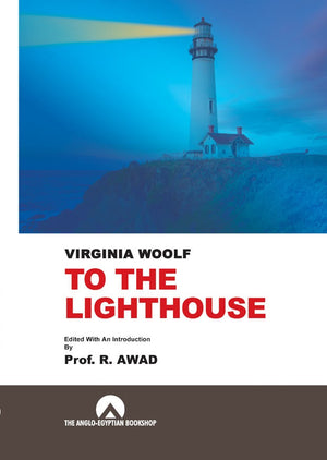 To The Lighthouse N - Anglo Award Publications Ltd Academic Books | المعرض المصري للكتاب EGBookfair