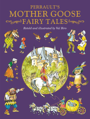 Charles Perrault's Mother Goose Tales Val Biro Children | المعرض المصري للكتاب EGBookfair