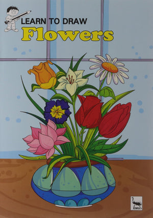 Learn to Draw: Flowers (EMU) Sunita Pant Bansal Children | المعرض المصري للكتاب EGBookfair