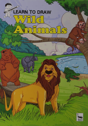 Learn to Draw: Wild Animals (EMU) Sunita Pant Bansal Children | المعرض المصري للكتاب EGBookfair