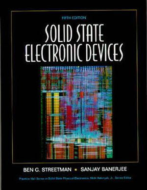 Solid State Electronic Devices : International Edition Engineering Sciences | المعرض المصري للكتاب EGBookfair