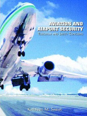 Aviation and Airport Security : Terrorism and Safety Concerns Engineering Sciences | المعرض المصري للكتاب EGBookfair