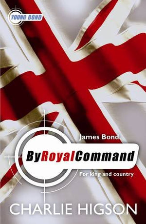 By Royal Command (Young Bond) Charlie Higson Novels | المعرض المصري للكتاب EGBookfair