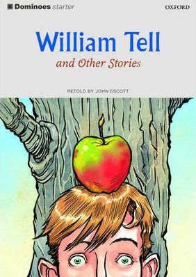 William Tell and Other Stories John Escott Children | المعرض المصري للكتاب EGBookfair
