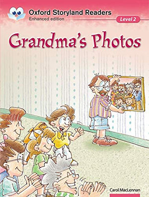 Oxford Storyland Readers Level 2: Grandma's Photos (Paperback) Carol MacLennan Children | المعرض المصري للكتاب EGBookfair