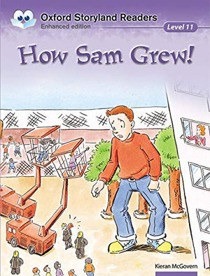 Oxford Storyland Readers Level 11: How Sam Grew (Paperback) Carol MacLennan Children | المعرض المصري للكتاب EGBookfair