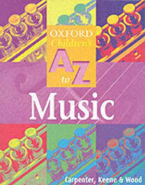 Oxford Children's A to Z of Music Children | المعرض المصري للكتاب EGBookfair