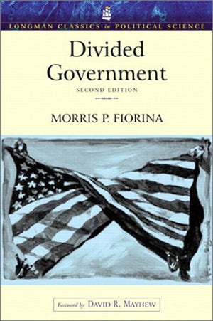 Divided Government Morris P. Fiorina Law and Politics | المعرض المصري للكتاب EGBookfair