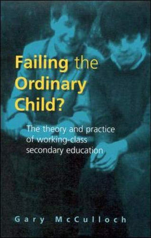 Failing the Ordinary Child? MCCULLOCH Psychology and Sociology | المعرض المصري للكتاب EGBookfair