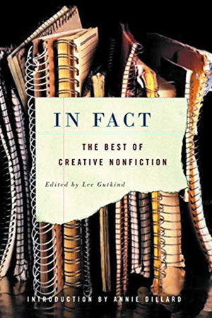 In Fact: The Best of Creative Nonfiction Lee Gutkind Human Development | المعرض المصري للكتاب EGBookfair