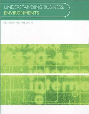 Understanding Business Environments Michael Lucas Business & Economics | المعرض المصري للكتاب EGBookfair
