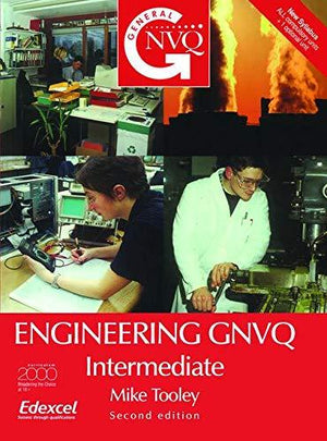 Engineering GNVQ: Intermediate (General GNVQ) Mike Tooley Engineering Sciences | المعرض المصري للكتاب EGBookfair