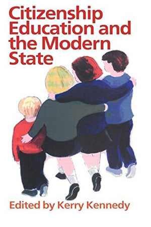 Citizenship Education and the Modern State Kerry Kennedy Human Development | المعرض المصري للكتاب EGBookfair