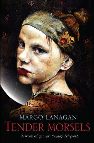 Tender Morsels Margo Lanagan Novels | المعرض المصري للكتاب EGBookfair