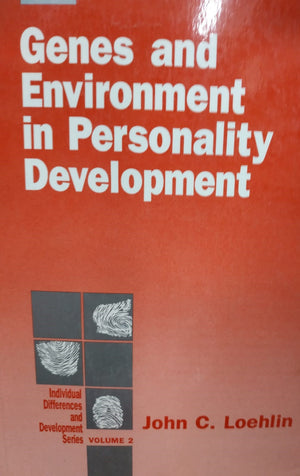 Genes and Environment in Personality Development John C. Loehlin Psychology and Sociology | المعرض المصري للكتاب EGBookfair
