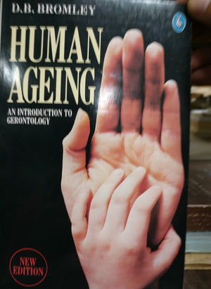 Human Ageing: An Introduction To Gerontology D B Bromley Human Development | المعرض المصري للكتاب EGBookfair