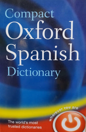 Compact Oxford Spanish Dictionary Oxford University Press قواميس ومعاجم | المعرض المصري للكتاب EGBookfair