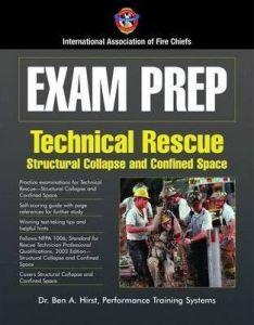 Exam Prep: Technical Rescue - Structural Collapse and Confined Space Dr.Ben A. Hirst | المعرض المصري للكتاب EGBookFair