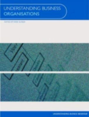 Understanding Business Organisations Graeme Salaman Business & Economics | المعرض المصري للكتاب EGBookfair