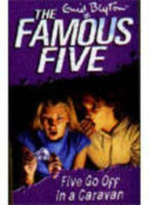 Five Go Off in a Caravan Enid Blyton Novels | المعرض المصري للكتاب EGBookfair
