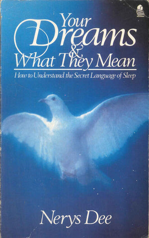 Your Dreams & what they mean Nerys Dee Psychology and Sociology | المعرض المصري للكتاب EGBookfair